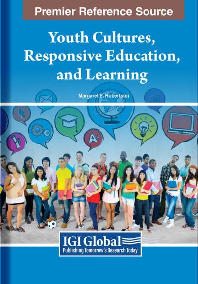 Cover for Margaret E. Robertson · Youth Cultures, Responsive Education, and Learning (Book) (2023)