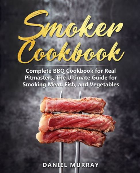 Cover for Daniel Murray · Smoker Cookbook (Taschenbuch) (2019)