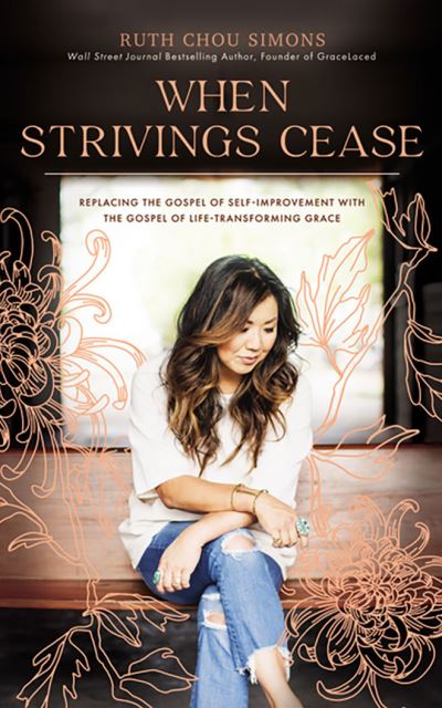 When Strivings Cease - Ruth Chou Simons - Music - Thomas Nelson on Brilliance Audio - 9781713637288 - October 12, 2021