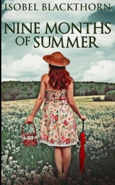 Cover for Isobel Blackthorn · Nine Months Of Summer (Paperback Book) (2021)