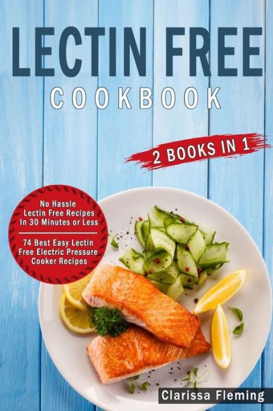 Cover for Clarissa Fleming · Lectin Free Cookbook (Paperback Book) (2018)