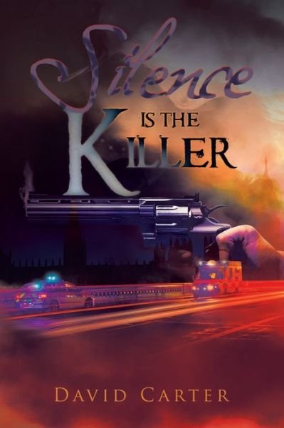 Cover for David Carter · Silence Is the Killer (Book) (2022)