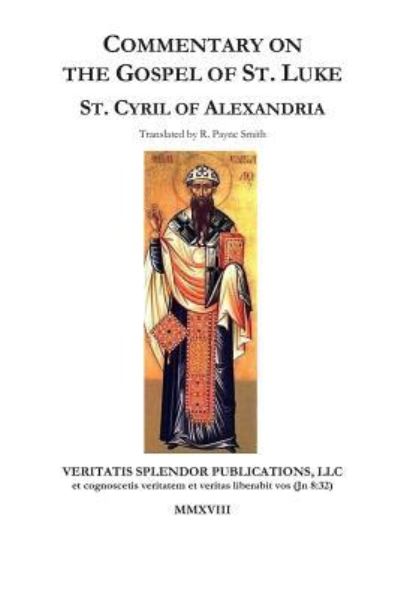 Cover for Cyril of Alexandria · Commentary on the Gospel of St. Luke (Paperback Book) (2018)