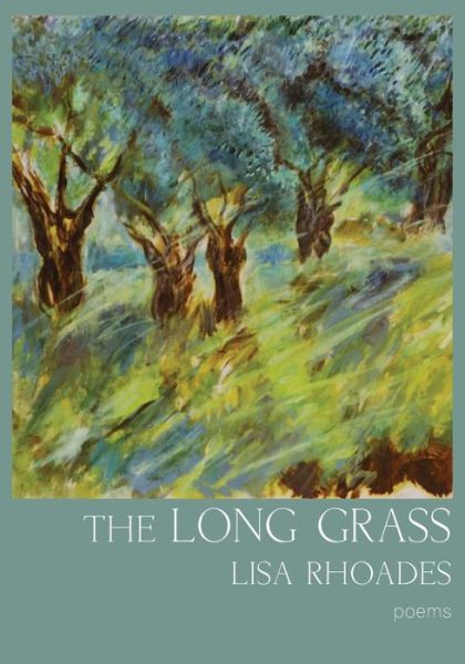 Cover for Lisa Rhoades · The Long Grass (Paperback Book) (2020)