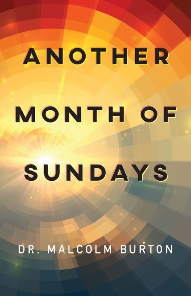 Cover for Malcolm Burton · Another Month of Sundays (Paperback Book) (2019)