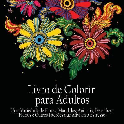 Livro de Colorir para Adultos - Acb - Adult Coloring Books - Książki - ACB Adult Coloring Books - 9781773800288 - 19 listopada 2018