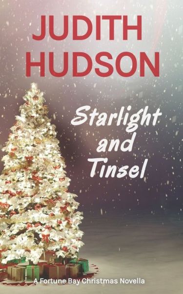 Cover for Judith Hudson · Starlight and Tinsel: A Small Town Christmas Novella - Fortune Bay (Paperback Book) (2018)