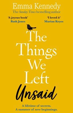 Cover for Emma Kennedy · The Things We Left Unsaid: An unforgettable story of love and family (Pocketbok) (2020)