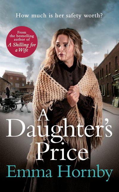 Cover for Emma Hornby · A Daughter's Price: The most gripping saga romance of 2020 (Hardcover Book) (2020)