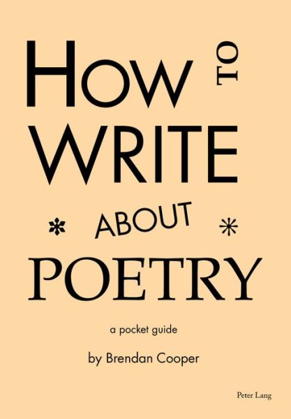 Cover for Brendan Cooper · How to Write About Poetry: A Pocket Guide (Paperback Book) [New edition] (2019)