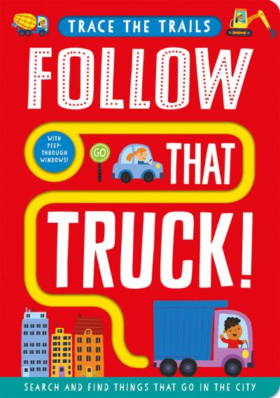 Cover for Georgie Taylor · Follow That Truck! (Book) (2020)