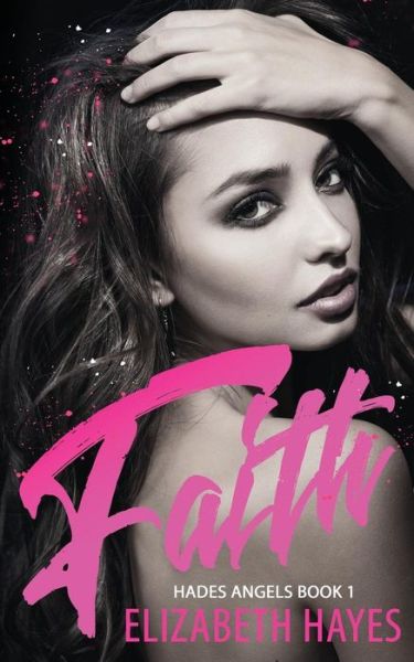 Cover for Elizabeth Hayes · Faith (Paperback Bog) (2018)