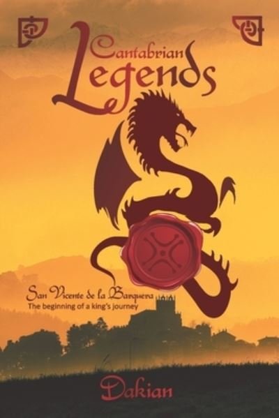 Cover for Dakian · Cantabrian Legends: San Vicente de la Barquera - The beginning of a king's journey - Legendaroom (Pocketbok) (2019)