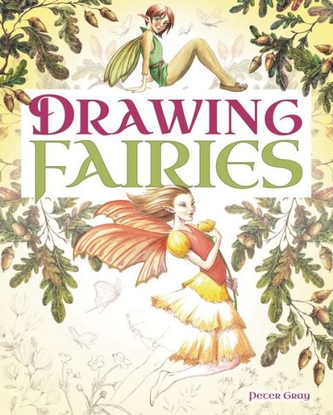 Cover for Peter Gray · Drawing Fairies (Bok) (2020)