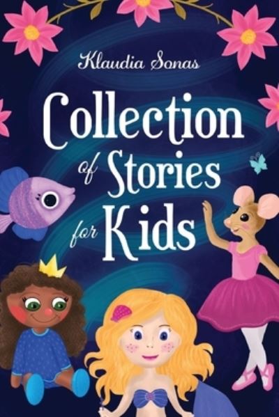 Cover for Klaudia Sonas · Collection of Stories for Kids (Paperback Book) (2024)