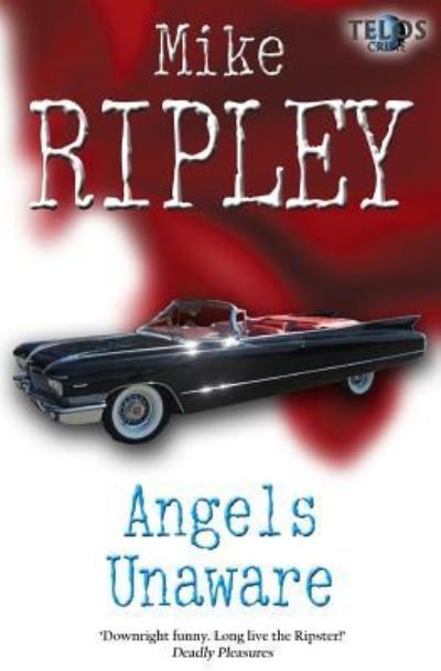 Cover for Mike Ripley · Angels Unaware (Paperback Book) (2019)