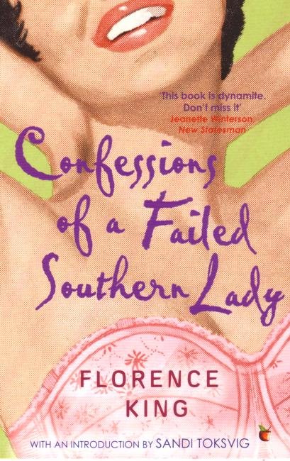 Cover for Florence King · Confessions Of A Failed Southern Lady - Virago Modern Classics (Taschenbuch) (2006)