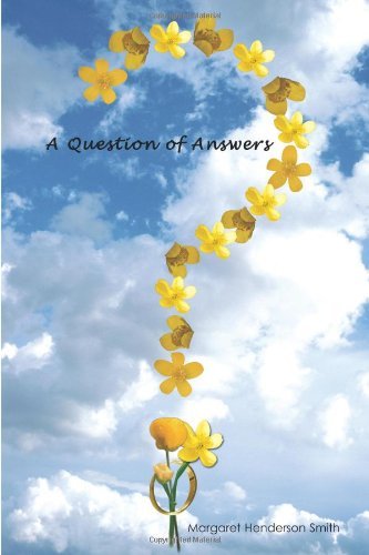 Cover for Margaret Henderson Smith · A Question of Answers (Paperback Book) [First Edition &amp; Printing edition] (2008)