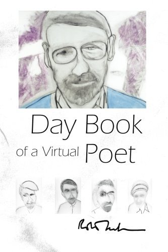 Cover for Robert Creeley · Day Book of a Virtual Poet (Paperback Book) [First edition] (1998)