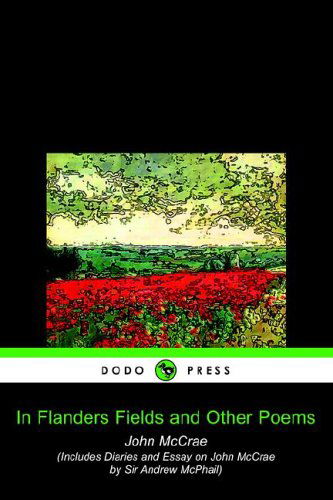 Cover for John Mccrae · In Flanders Fields and Other Poems (Dodo Press) (Taschenbuch) (2005)