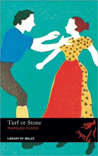 Cover for Margiad Evans · Turf or Stone - Library of Wales (Paperback Book) (2010)