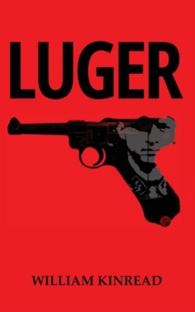 Cover for William Kinread · Luger (Paperback Book) (2020)