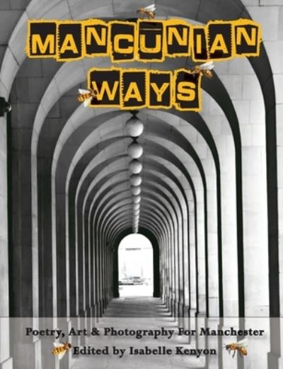 Mancunian Ways - Isabelle Kenyon - Books - Fly on the Wall Press - 9781913211288 - October 16, 2020