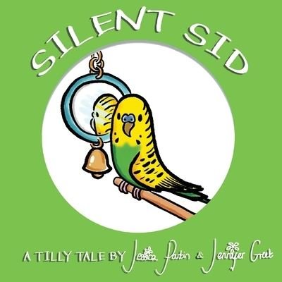 Cover for Jessica Parkin · Silent Sid (Paperback Book) (2021)