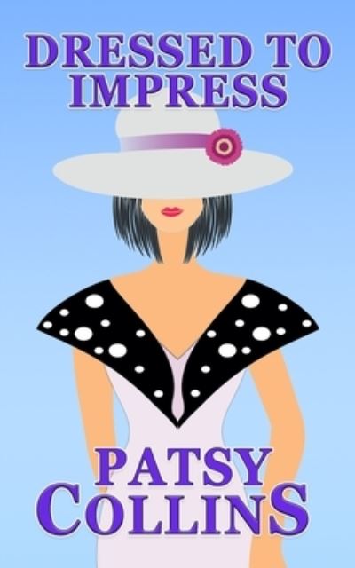 Cover for Patsy Collins · Dressed To Impress (Paperback Book) (2022)