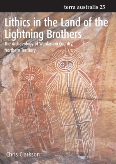 Cover for Christopher Clarkson · Lithics in the land of the lightning brothers (Book) (2007)