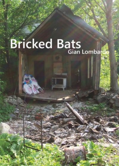 Cover for Gian Lombardo · Bricked Bats (Pocketbok) (2021)