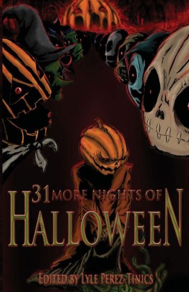 Cover for J. Rodimus Fowler · 31 More Nights of Halloween (Paperback Book) (2012)