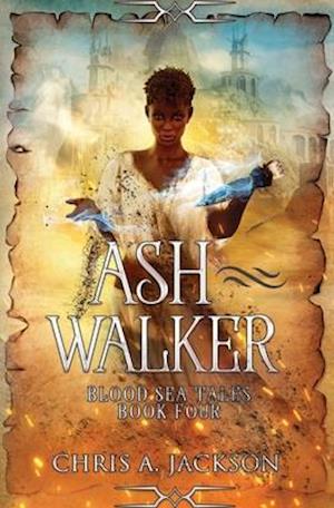 Cover for Chris A Jackson · Ash Walker (Paperback Book) (2021)