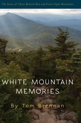 Cover for Tom Brennan · White Mountain Memories (Hardcover bog) (2015)