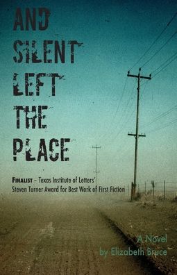 Cover for Elizabeth Bruce · And Silent Left the Place (Paperback Book) (2021)