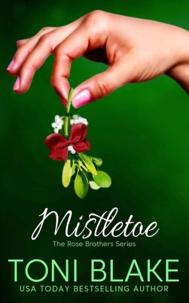 Cover for Toni Blake · Mistletoe (Paperback Bog) (2017)