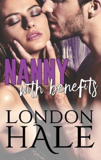 Cover for London Hale · Nanny With Benefits (Paperback Book) (2017)
