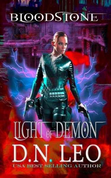Cover for D N Leo · Light of Demon - Bloodstone Trilogy - Book 1 (Paperback Bog) (2017)