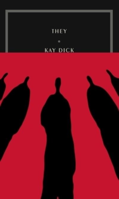 Cover for Kay Dick · They (Pocketbok) (2022)