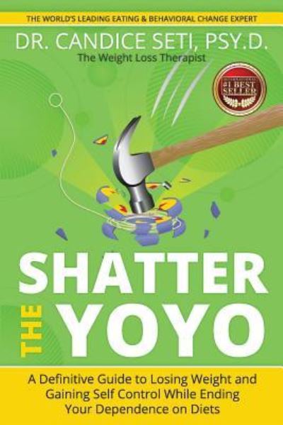 Cover for Candice Seti · Shatter the Yoyo (Paperback Book) (2017)