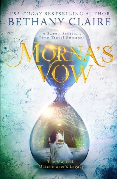 Cover for Bethany Claire · Morna's Vow (Taschenbuch) (2018)