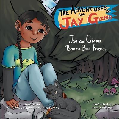 Cover for James S Brown · The Adventures of Jay and Gizmo (Pocketbok) (2018)