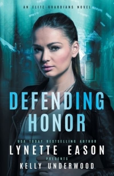 Cover for Lynette Eason · Defending Honor (Paperback Book) (2022)
