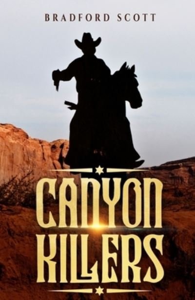 Cover for Bradford Scott · Canyon Killers (Bok) (2022)