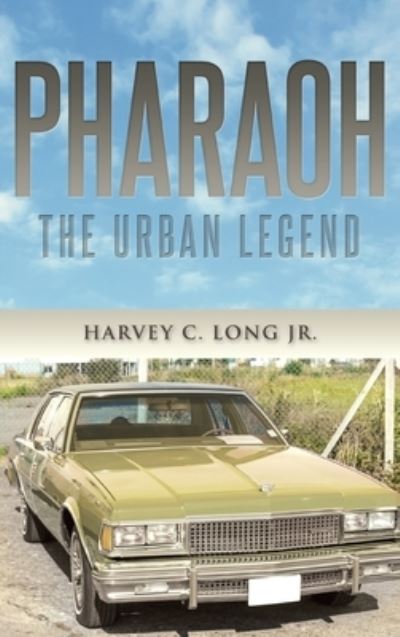 Cover for Long, Harvey, Jr. · Pharaoh (Book) (2023)