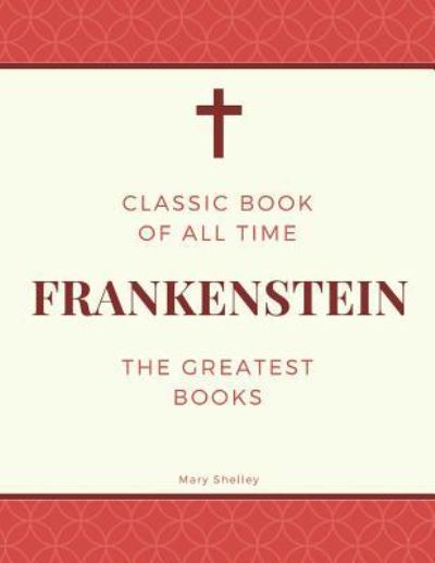 Cover for Mary Shelley · Frankenstein (Paperback Book) (2017)