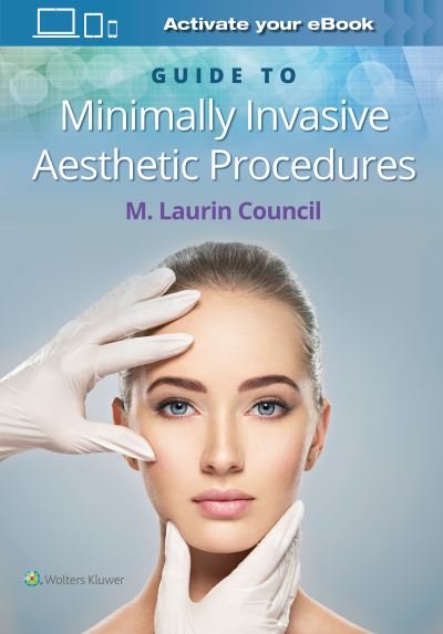 Cover for Dr. M. Laurin Council · Guide to Minimally Invasive Aesthetic Procedures (Paperback Book) (2020)