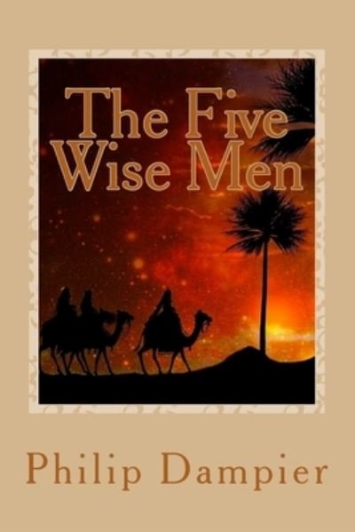 Cover for Philip Dampier · The Five Wise Men (Paperback Book) (2017)