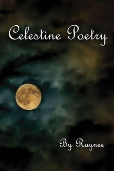 Raynee Chesson · Celestine Poetry (Paperback Book) (2017)