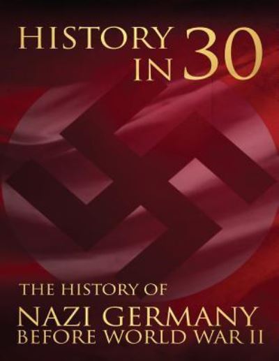 Cover for Percy Bennington · History in 30 (Paperback Book) (2018)